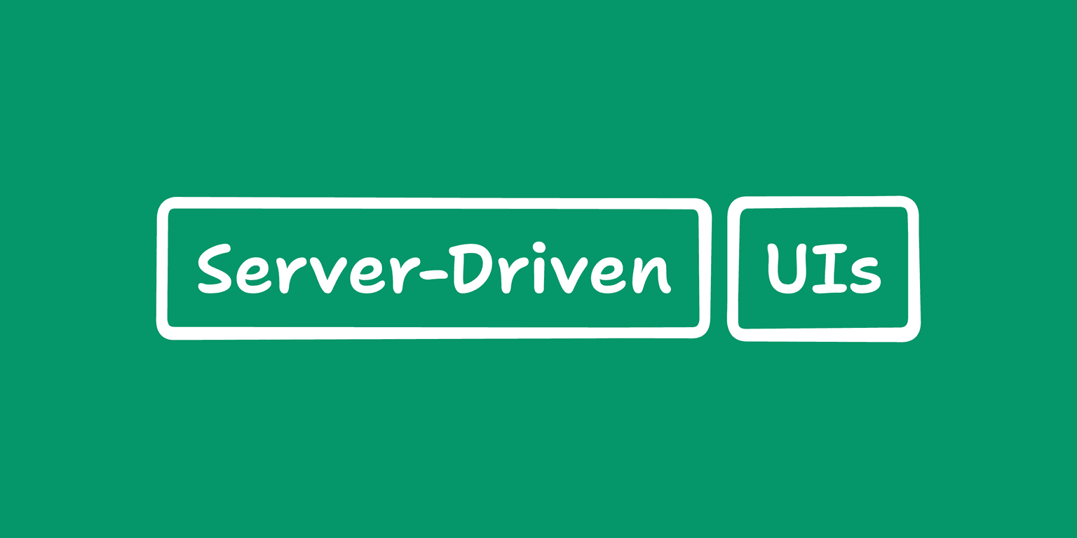 Building Server-Driven UIs